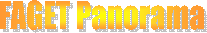 FAGET Panorama